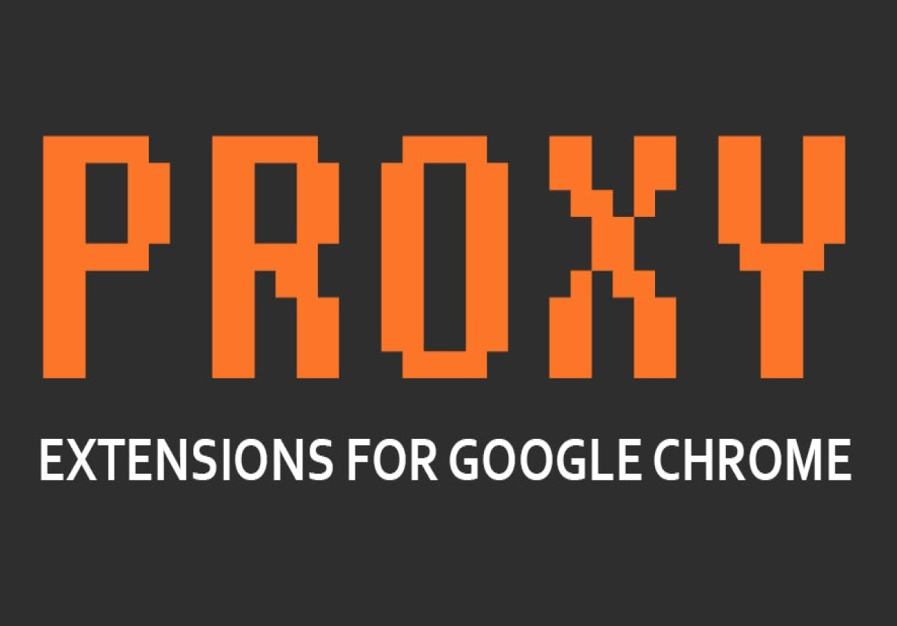 Ekstensi Proxy Terbaik Untuk Chrome