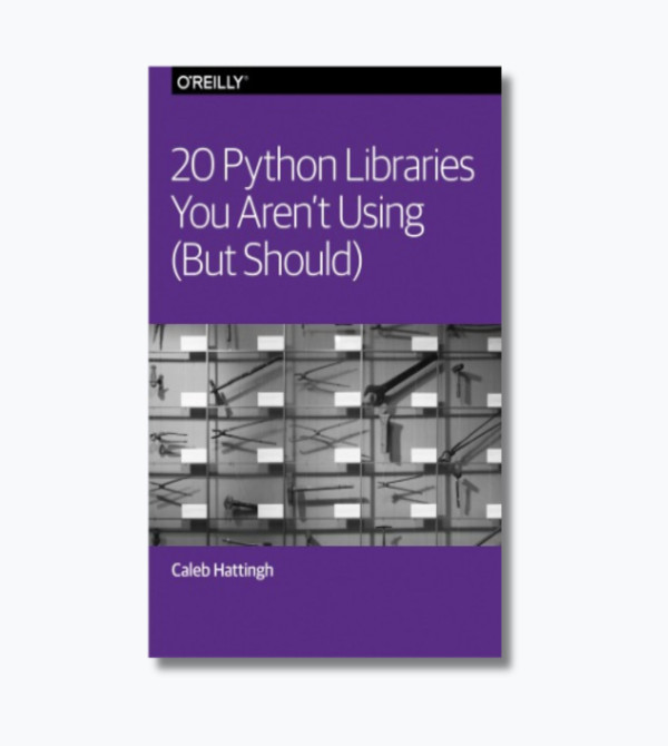 20 Python Libraries You Aren't Using (But Should)