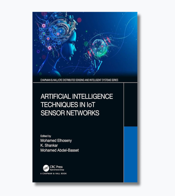Artificial Intelligence Techniques in IoT Sensor Networks
