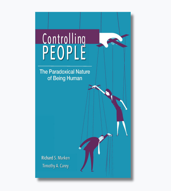 Controlling people : the paradoxical nature of being human