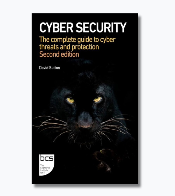 Cyber Security The Complete Guide to Cyber Threats and Protection