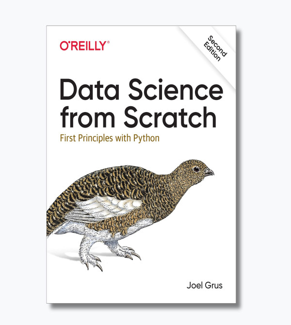 Data Science from Scratch: First Principles with Python