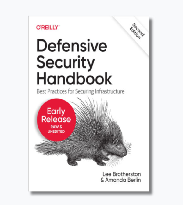 Defensive Security Handbook Best Practices for Securing Infrastructure. Early Release