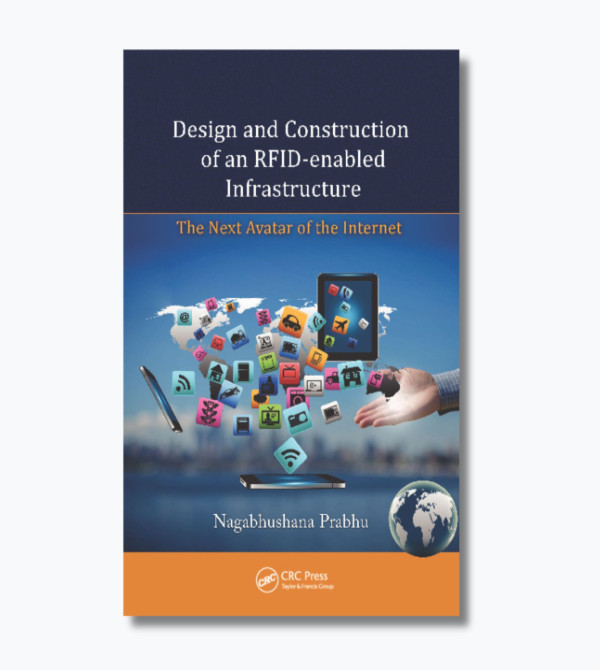 Design and Construction of an RFID-enabled Infrastructure: The Next Avatar of the Internet