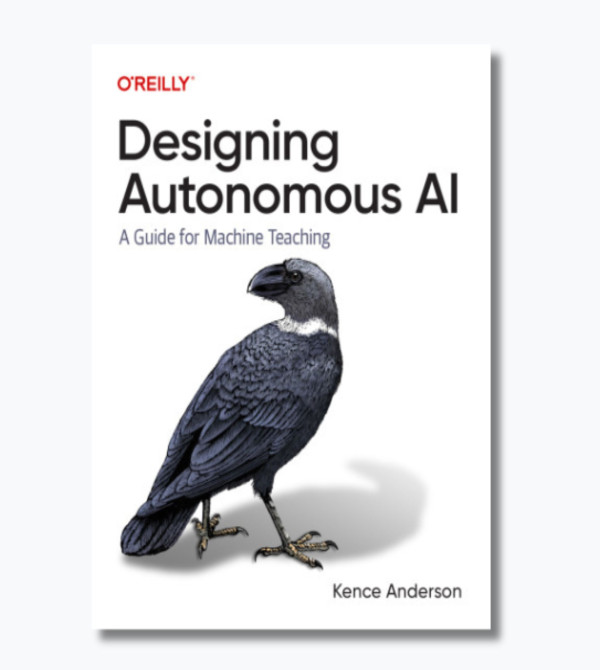 Designing Autonomous AI: A Guide for Machine Teaching