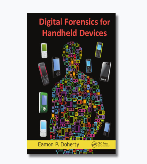 Digital Forensics for Handheld Devices