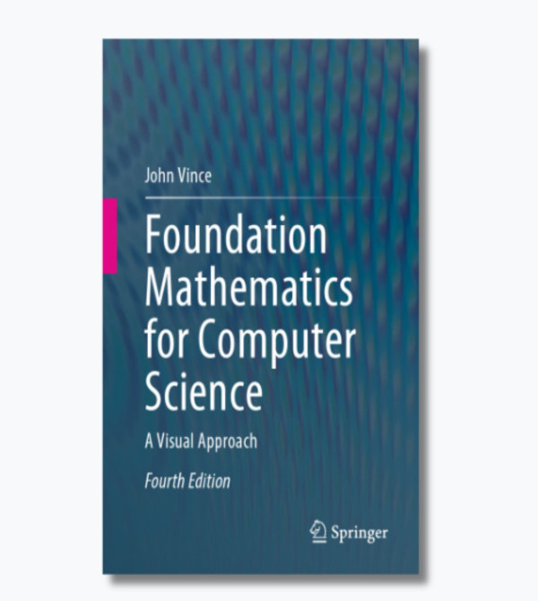 Foundation Mathematics for Computer Science: A Visual Approach