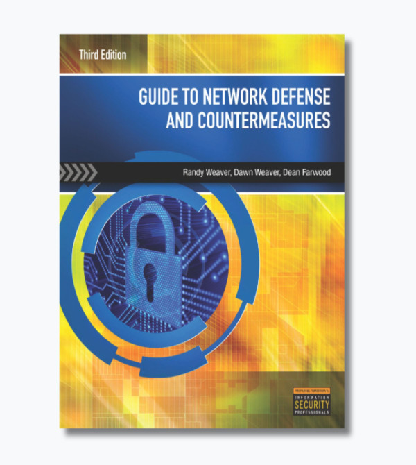 Guide to Network Defense and Countermeasures