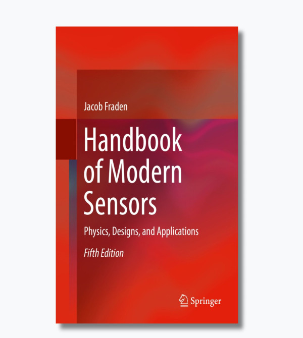 Handbook of modern sensors : physics, designs, and applications