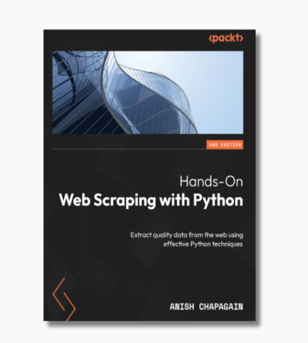 Hands-On Web Scraping with Python: Extract quality data from the web using effective Python techniques