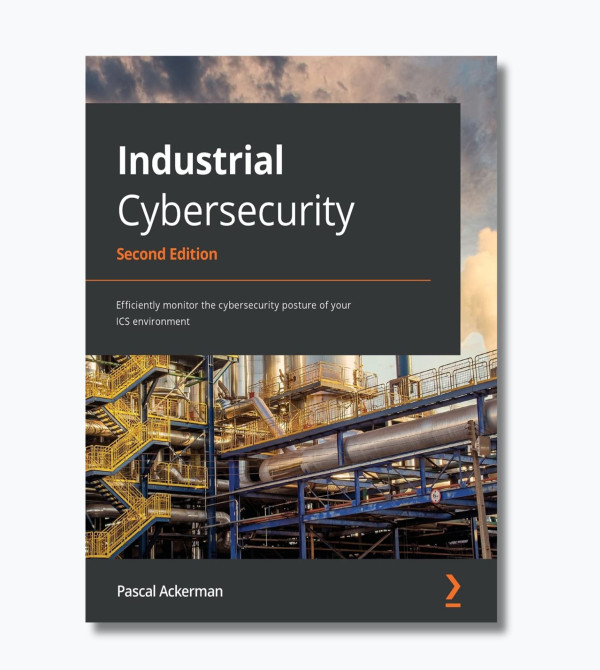 Industrial Cybersecurity: Efficiently monitor the cybersecurity posture of your ICS environment