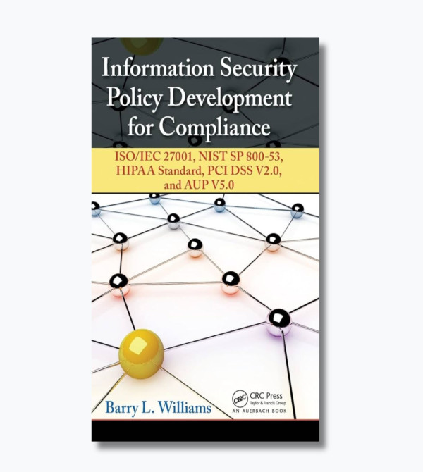 Information Security Policy Development for Compliance