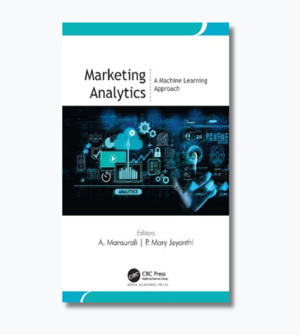 Marketing Analytics: A Machine Learning Approach