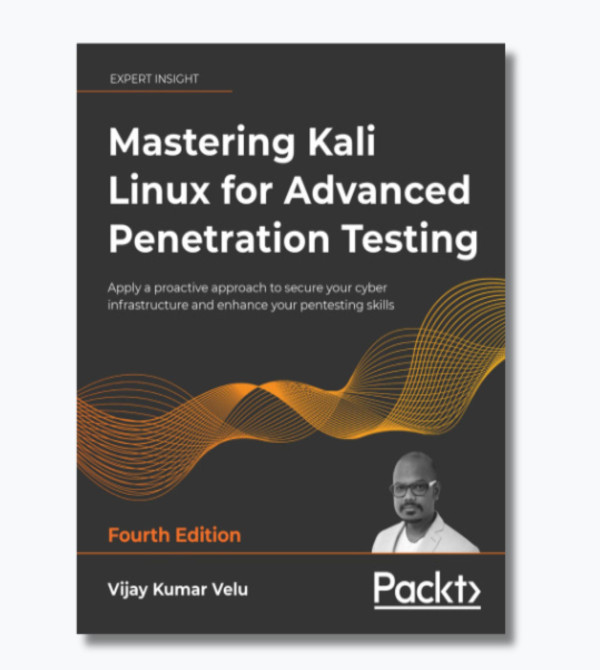 Mastering Kali Linux For Advanced Penetration Testing