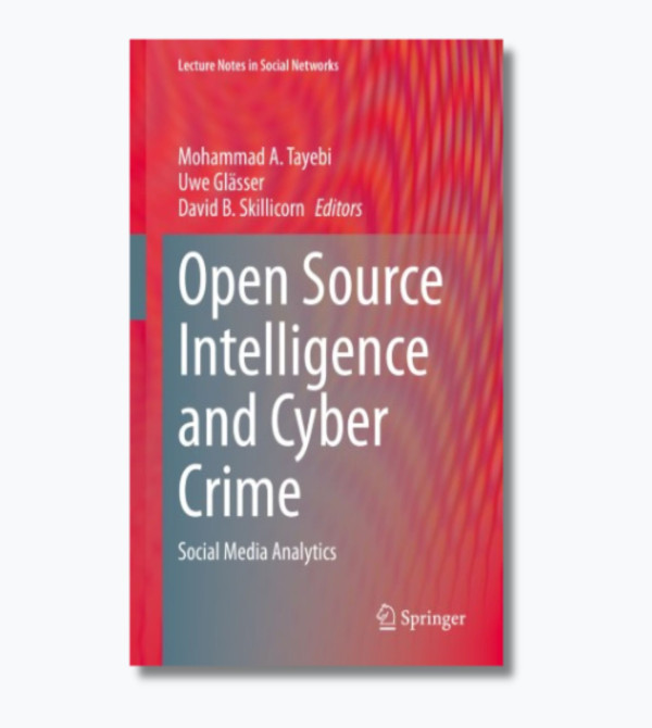 Open Source Intelligence and Cyber Crime: Social Media Analytics