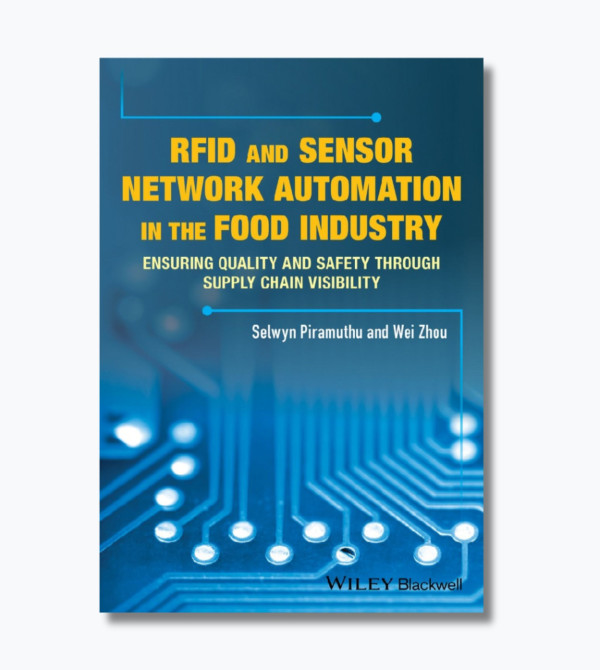 RFID & sensor network automation in the food industry