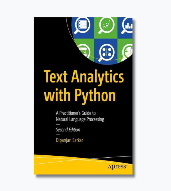 Text Analytics with Python: A Practitioner's Guide to Natural Language Processing