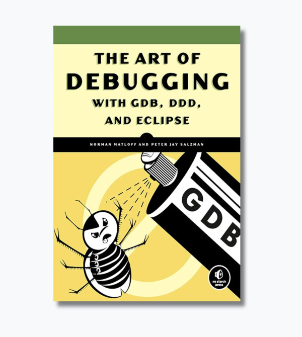 The Art of Debugging With GDB and DDD
