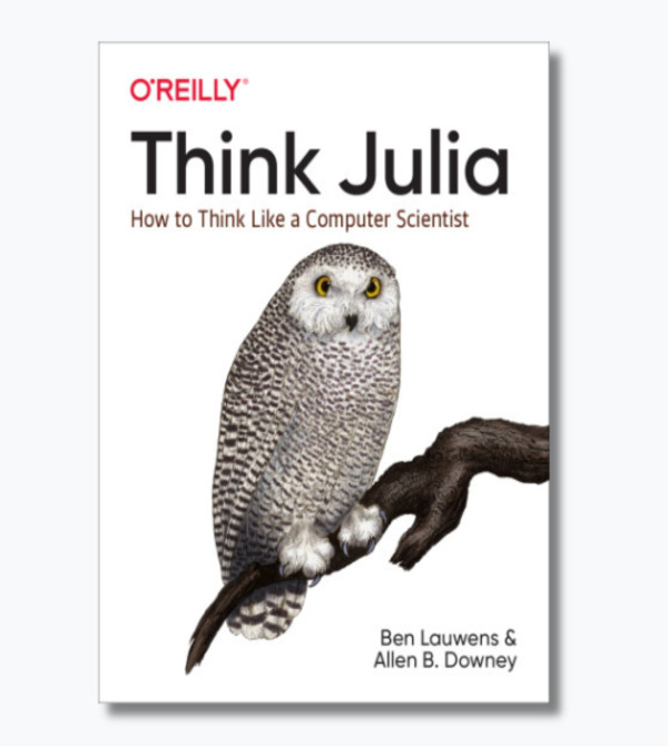 Think Julia: How to Think Like a Computer Scientist