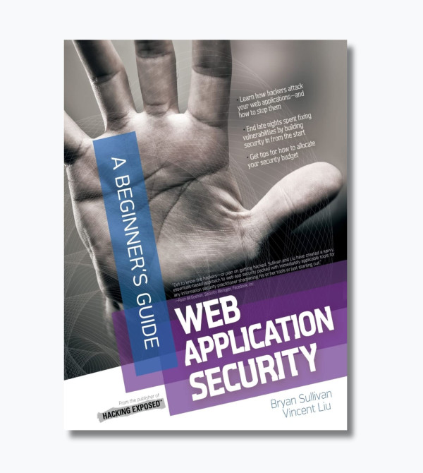 Web application security a beginner's guide