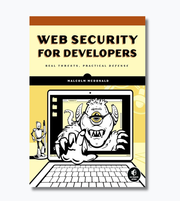 Web Security for Developers: Real Threats, Practical Defense