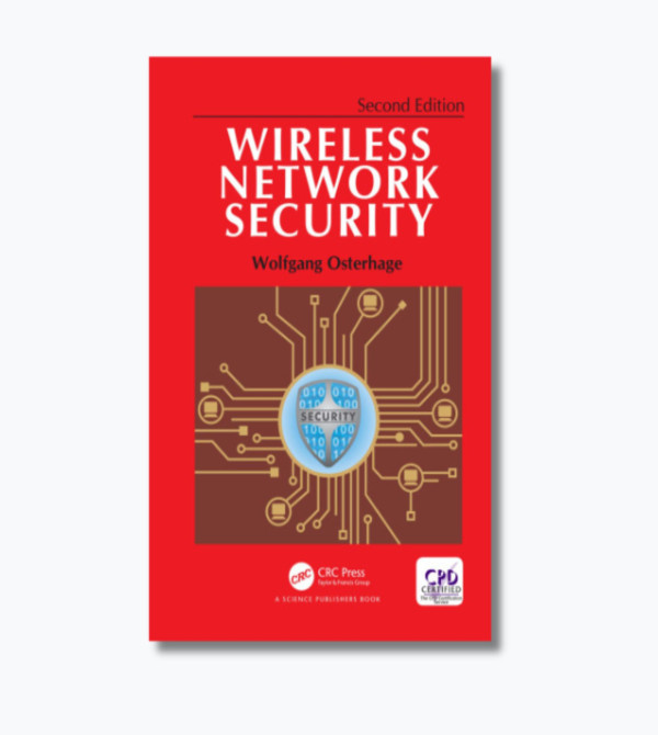 Wireless Network Security: Second Edition